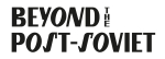 beyond-the-post-soviet_logo